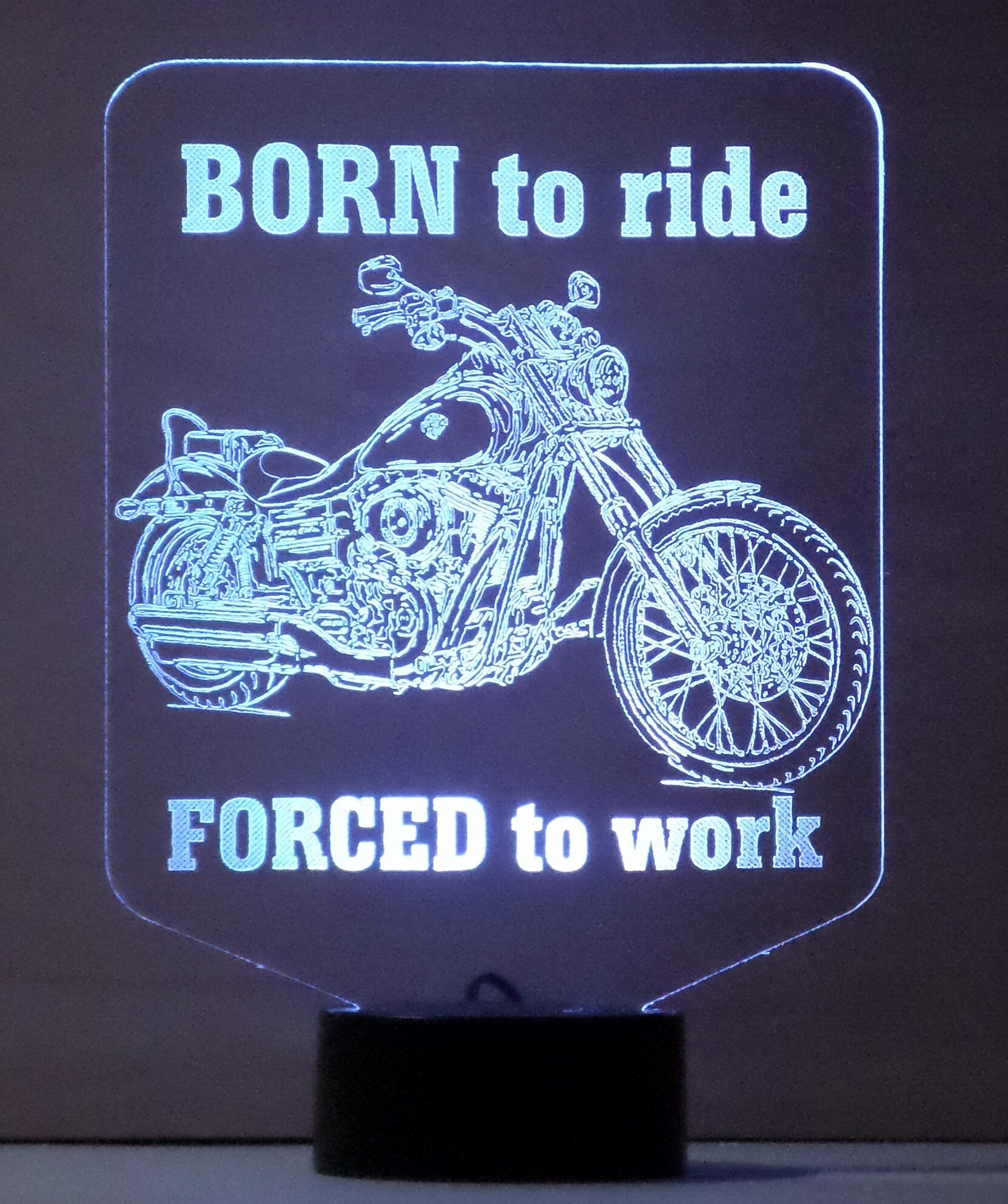 Awesome "BORN to Ride - FORCED to work" Motorcycle 3D LED Lamp (1081) - Free Shipping!