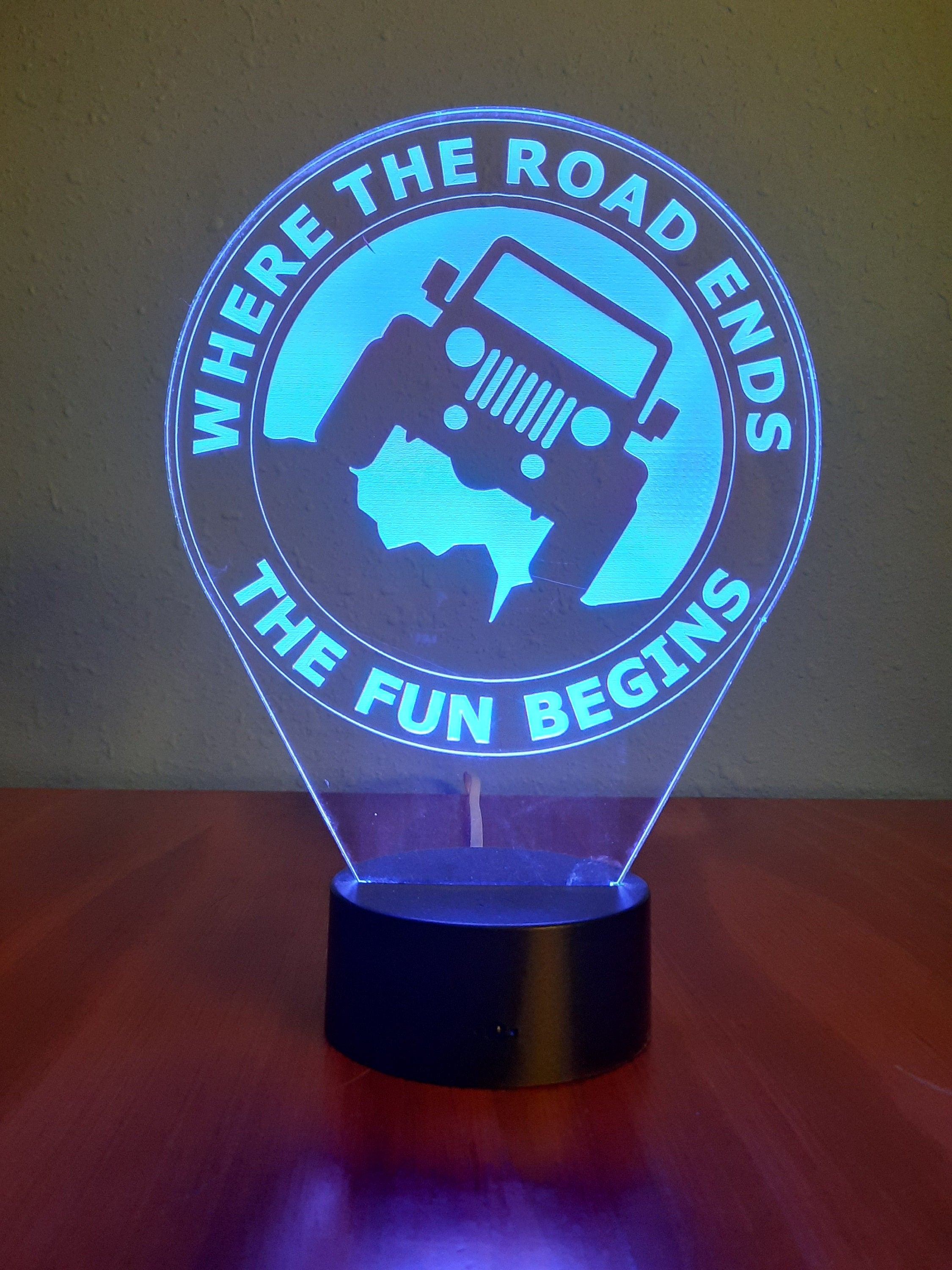 Awesome "Where the Road Ends The Fun Begins" LED lamp (1270) - FREE SHIPPING!